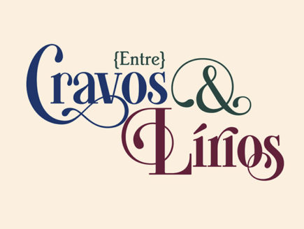 Image for {Entre} Cravos e Lírios